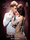 Cover image for Live, Love, Spy